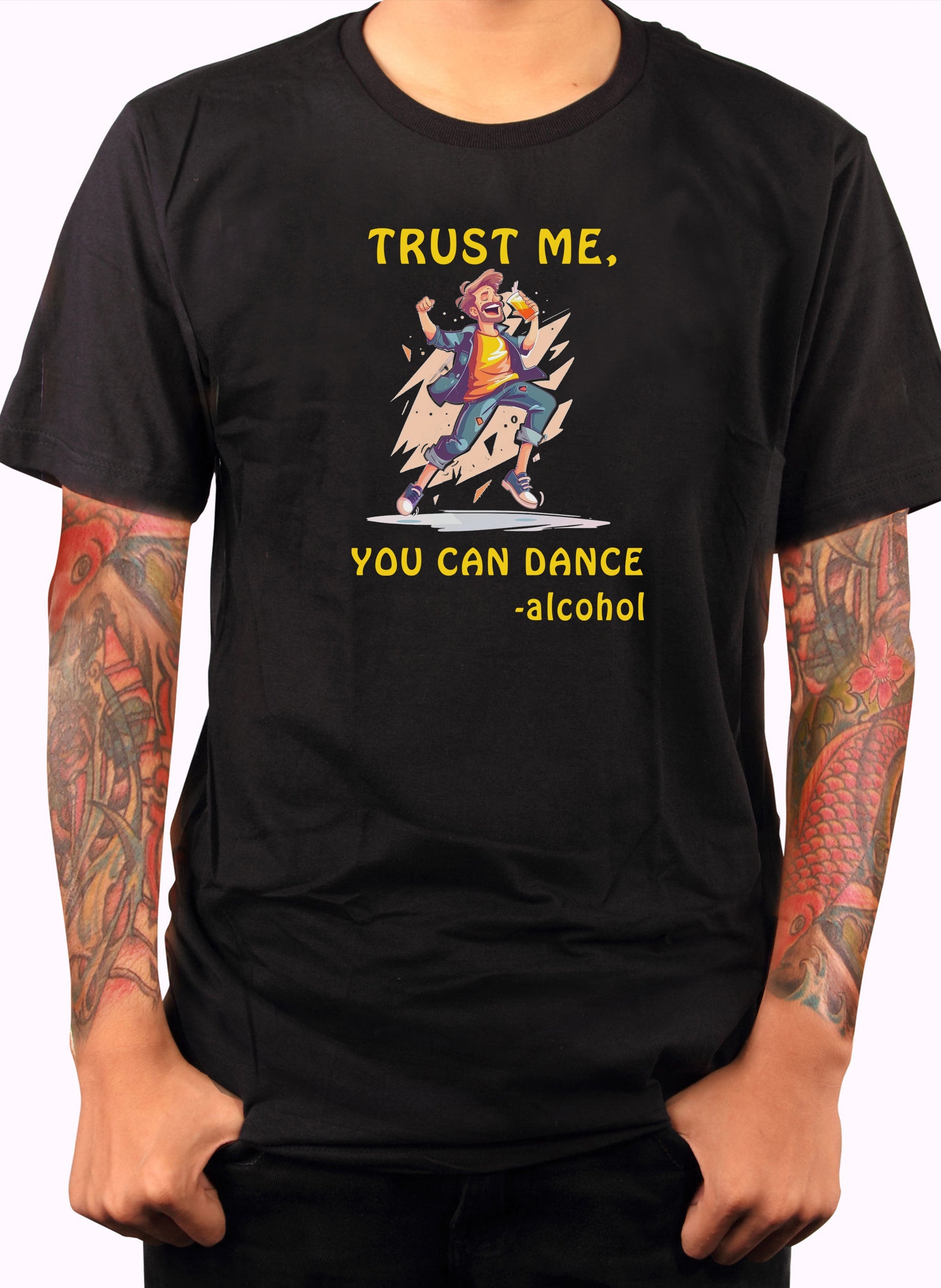 Trust Me You Can Dance T-Shirt