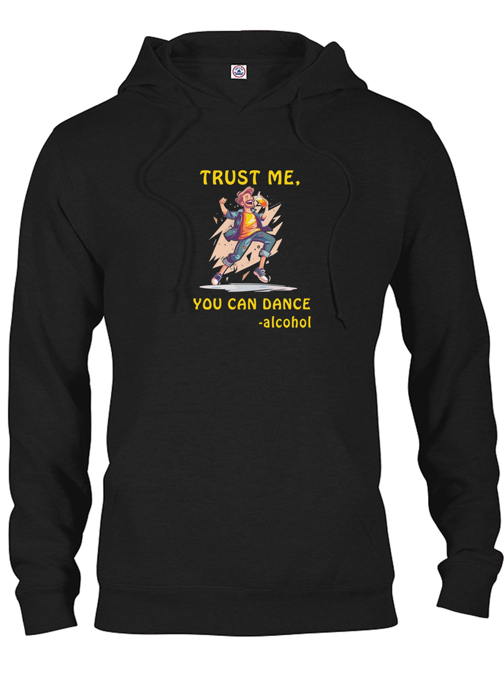 Trust Me You Can Dance T-Shirt