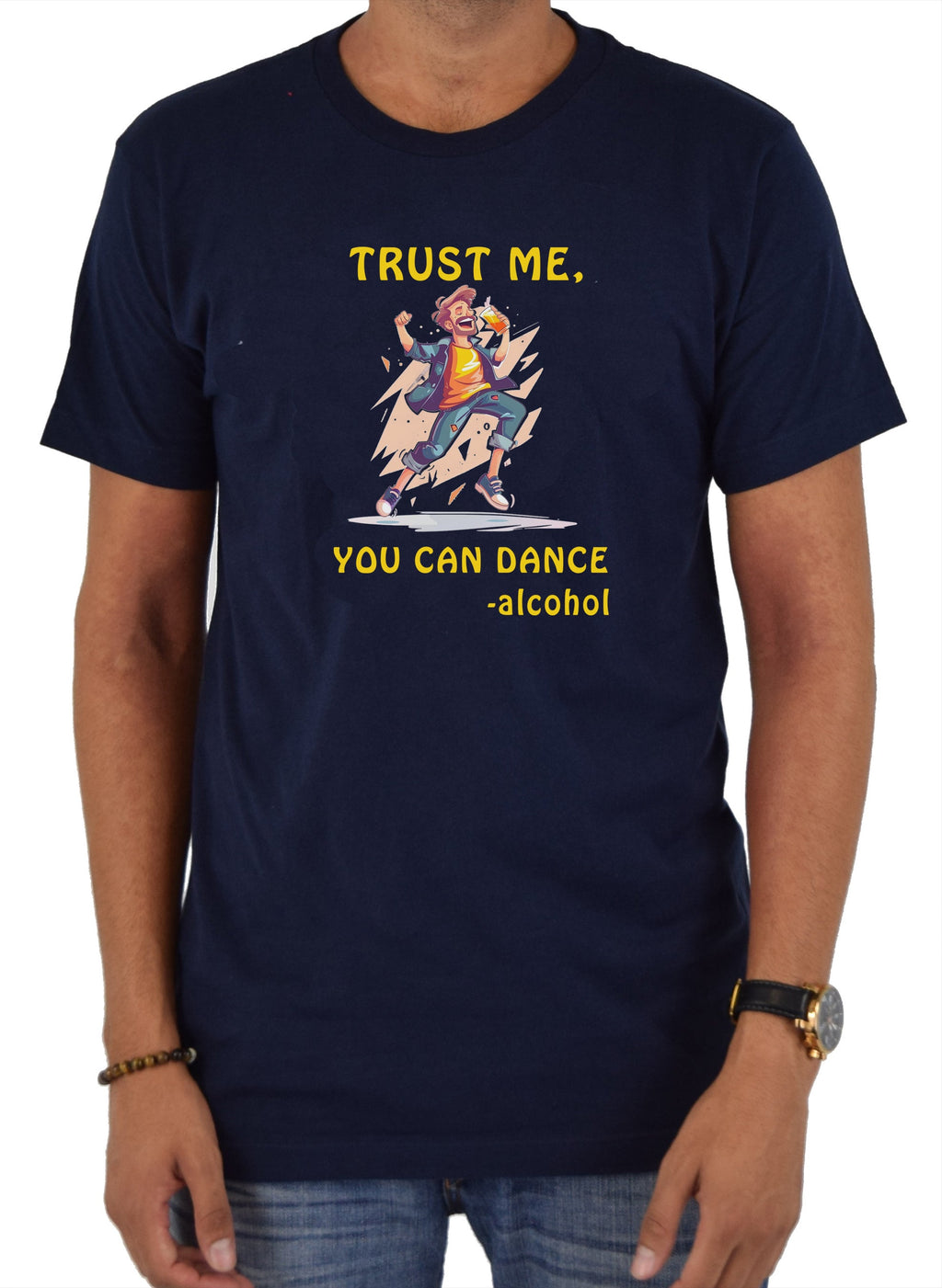 Trust Me You Can Dance T-Shirt