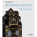 Modern Gothic: The Inventive Furniture of Kimbel and Cabus, 1863-82 - Hardcover
