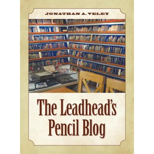 The Leadhead's Pencil Blog - Hardcover