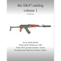 The AK47 catalog volume 1: Amazon edition - Paperback