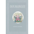 Not So Dusty: Tales of an Antiquarian Bookdealer - Paperback