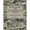 The Silver Coinage of the Western Satraps in India (50-400 AD): Catalogue and Rarity Guide - Paperback