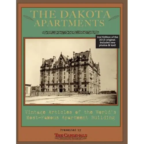 The Dakota Apartments: Vintage Articles of the World's Most Famous Apartment Building - Paperback
