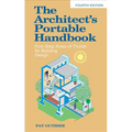 The Architect's Portable Handbook: First-Step Rules of Thumb for Building Design 4/E - Paperback