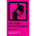 Traffic Power Structure - Paperback