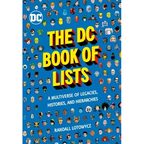 The DC Book of Lists: A Multiverse of Legacies, Histories, and Hierarchies - Hardcover