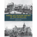 American Country Houses of the Gilded Age: (Sheldon's Artistic Country-Seats) - Paperback