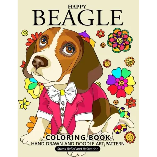Happy Beagle Coloring Book: Dog coloring book for dog and puppy lover - Paperback