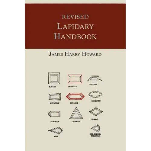 Revised Lapidary Handbook [Illustrated Edition] - Paperback
