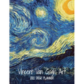 Vincent Van Gogh Art 2022 Desk Planner: Monthly Planner, 8.5"x11", Personal Organizer for Scheduling and Productivity - Paperback