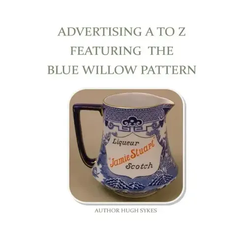 Advertising A To Z Featuring The Blue Willow Pattern - Paperback