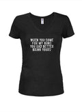 When you come for my guns you had better bring yours Juniors V Neck T-Shirt