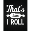 That's how i roll: Recipe Notebook to Write In Favorite Recipes - Best Gift for your MOM - Cookbook For Writing Recipes - Recipes and Not - Paperback