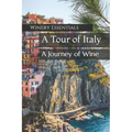 A Tour of Italy: A Journey of Wine - Paperback