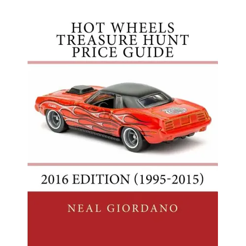 Hot Wheels Treasure Hunt Price Guide: 2016 Edition (1995-2015) - Paperback