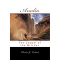 Aradia: Or The Gospel Of The Witches - Paperback