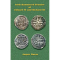Irish Hammered Pennies of Edward IV and Richard III - Paperback
