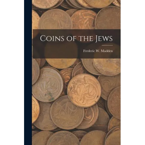 Coins of the Jews - Paperback