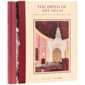 The Birth of Art Deco: Ruhlmann and the Hôtel Du Collectionneur, 1925 - Hardcover