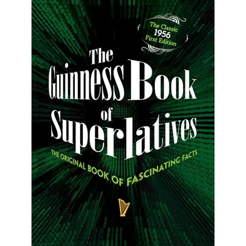 The Guinness Book of Superlatives: The Original Book of Fascinating Facts - Hardcover