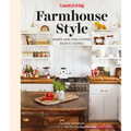 Country Living Farmhouse Style: Warm and Welcoming Rustic Homes - Hardcover
