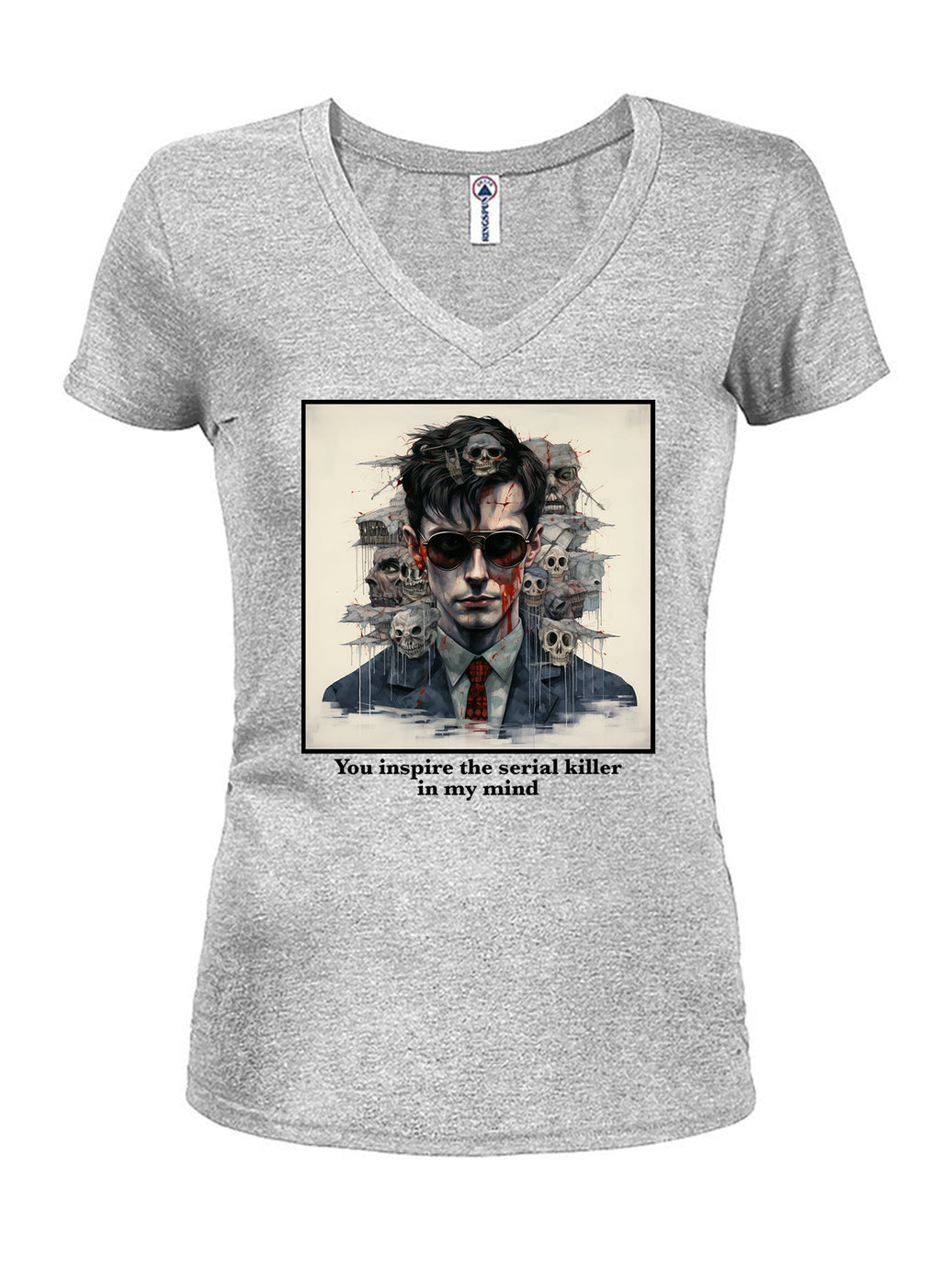 You inspire the serial killer in my mind T-Shirt