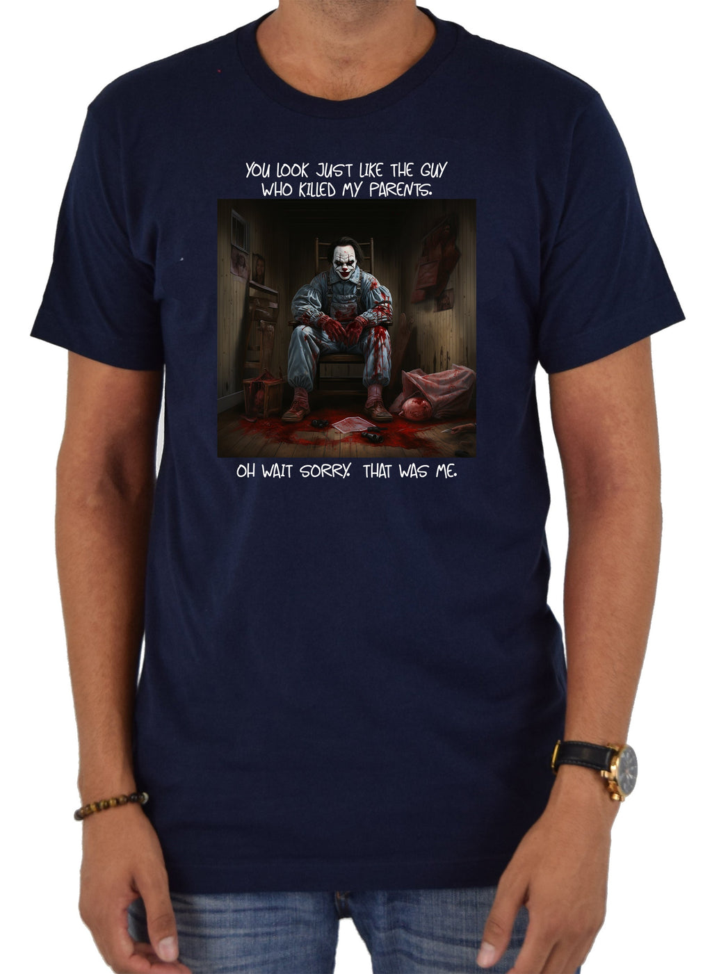 You look just like the guy who killed my parents T-Shirt
