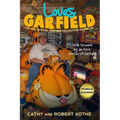 Loves Garfield: The Semi-Official Garfield Collectors Handbook - Paperback