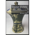 Devon Violets: And Torquay Pottery Perfume Bottles - Paperback