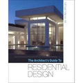 The Architect's Guide to Residential Design - Hardcover