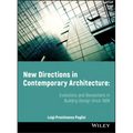 New Directions in Contemporary Architecture: Evolutions and Revolutions in Building Design Since 1988 - Paperback