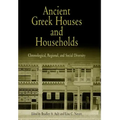 Ancient Greek Houses and Households: Chronological, Regional, and Social Diversity - Hardcover