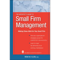 The Architect's Guide to Small Firm Management: Making Chaos Work for Your Small Firm - Hardcover