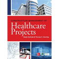 Construction Management of Healthcare Projects - Hardcover