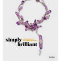 Simply Brilliant: Artist-Jewelers of the 1960s and 1970s - Hardcover