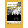 How to train your dog to find gold: training your dog to find precious metals - Paperback
