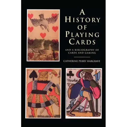 A History of Playing Cards and a Bibliography of Cards and Gaming - Paperback
