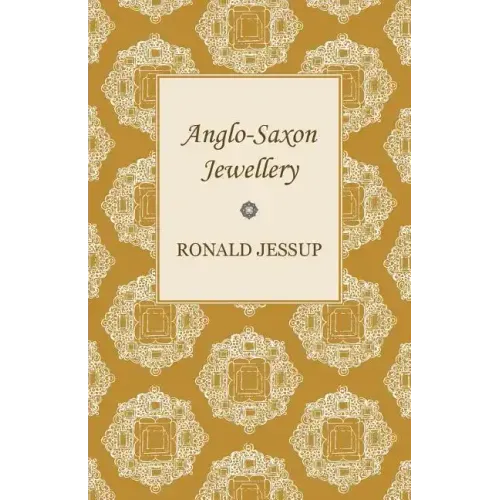 Anglo-Saxon Jewellery - Paperback