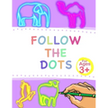 Follow The Dots: Enhances Kid's Motor Skills By Tracing 30 Different Fun Animals and Words. - Paperback