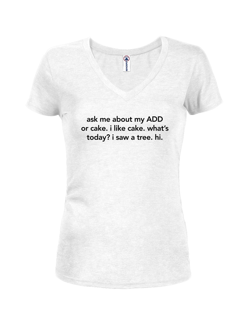 ask me about my ADD or cake T-Shirt