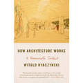 How Architecture Works - Paperback