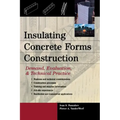 Insulating Concrete Forms Construction: Demand, Evaluation, & Technical Practice - Hardcover