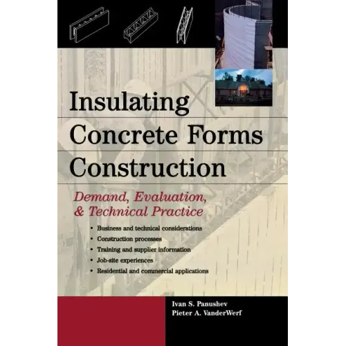 Insulating Concrete Forms Construction: Demand, Evaluation, & Technical Practice - Hardcover