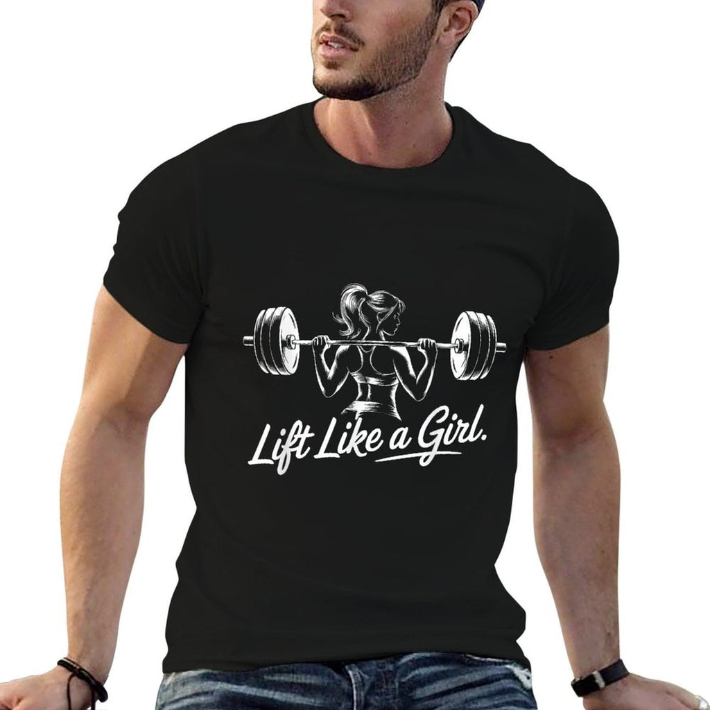 Lift Like A Girl - Gym Art Lifting Design For Women  Breathable T-Shirt