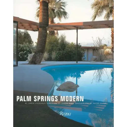 Palm Springs Modern: Houses in the California Desert - Hardcover
