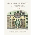 Garden History of Georgia, 1733-1933 - Hardcover