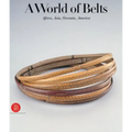 A World of Belts: Africa, Asia, Oceania, America from the Ghysels Collection - Hardcover