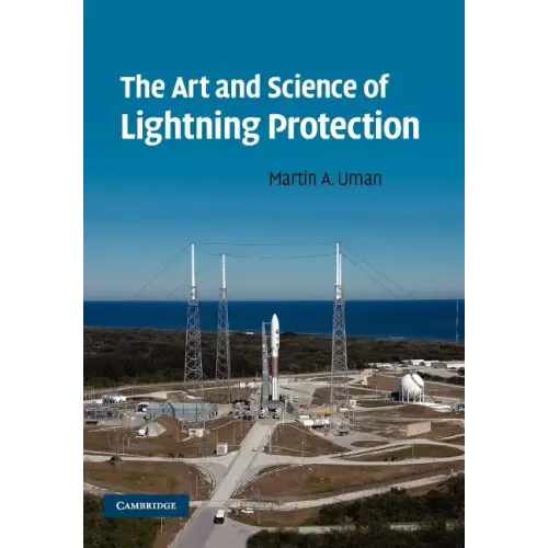 The Art and Science of Lightning Protection - Paperback